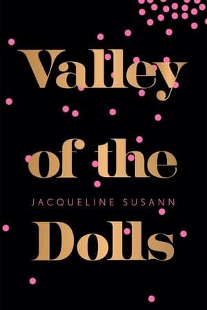 Jacqueline Susann's Valley of the Dolls