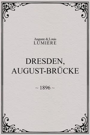 Dresden, August-Brücke