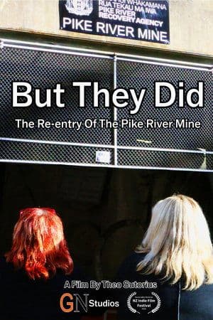 But They Did: The Re-entry Of The Pike River Mine